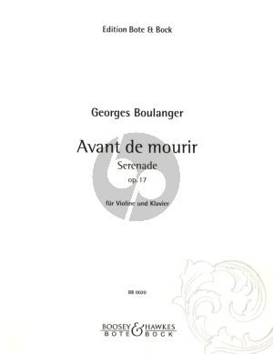 Boulanger Avant de Mourir Serenade Op.17 fur Violine und Klavier