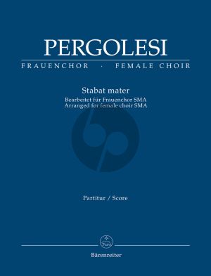 Pergolesi Stabat Mater (arr. for Female Choir) (SMezA) Fullscore (arr. Malcolm Bruno) (Barenreiter) (Edited by Malcolm Bruno) (Barenreiter)