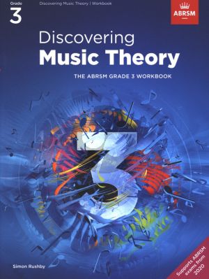 Rushby ABRSM Discovering Music Theory Grade 3 Workbook