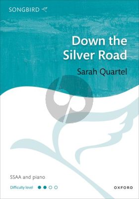 Quartel Down the Silver Road SSAA and Piano