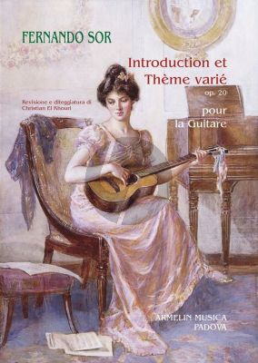 Sor Introduction et Thème varié pour la Guitare Op. 20 (edited by Chiristian El Khouri)