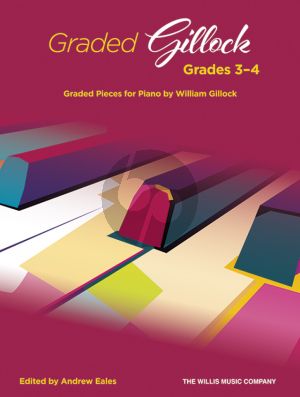 Graded Gillock: Grades 3-4 for Piano (edited by Andrew Eales)