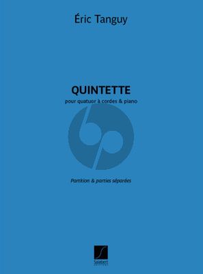 Tanguy Quintette Quatuor a Cordes et Piano (Part./Parties)