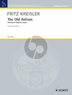 Kreisler The Old Refrain in E-flat Major for Voice and Piano (Viennese Popular Song)