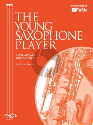 The Young Saxophone Player 2 or 3 Saxophones Playing Score (Intermediate Duets and Trios) (arr. Karen North)