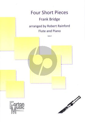 Bridge 4 Short Pieces for Flute and Piano (Arranged by Robert Rainford)