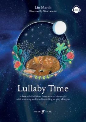 Lullaby Time Melody/Lyrics/Chords (with beautiful illustrations by Nina Lazarski)