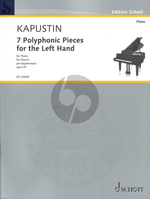 Kapustin 7 Polyphonic Pieces for the Left Hand Op.87 for Piano