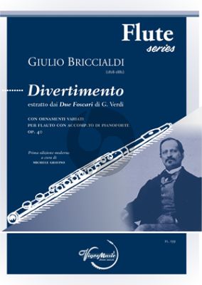 Briccialdi Divertimento dai due Foscari di Verdi Op. 40 Flute and Piano (edited by Michele Gravino)