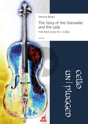 Berger The Story of the Grenadier and the Lady for 2 Cello's
