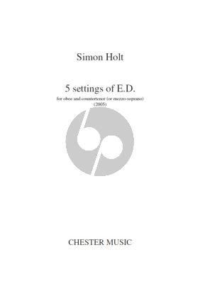 Holt 5 Settings of E.D. for Oboe and Countertenor or Mezzo-Soprano