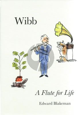 B;akeman Wibb A Flute for Life - Biography of William Bennett Paperback 205 Pages