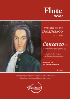 Dall'Abaco Concerto e-minor Op. 5 No. 3 2 Flutes-2 Violins-Viola-Bassoon and Bc (reduction for 2 Flutes and Piano) (Flavio Cappello and Ugo Piovano)
