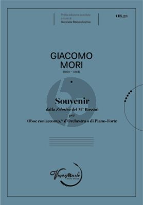Mori Souvenir della Zelmira del M° Rossini per Oboe e Pianoforte (edited by Gabriele Mendolicchio)