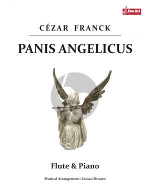 Franck Panis Angelicus for Flute and Piano (Arrangement by Lucian Moraru)