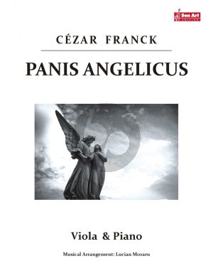 Franck Panis Angelicus for Viola and Piano (Score and Part) (Arrangement by Lucian Moraru)