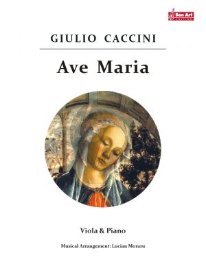 Caccini Ave Maria for Viola and Piano (Score and Part) (Arrangement by Lucian Moraru)