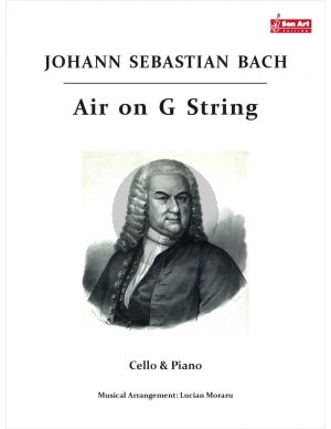 Bach Air on G - String for Cello and Piano (Score and Part) (Arrangement by Lucian Moraru)