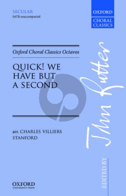 Rutter Quick! We have but a second for SATB unaccompanied- Vocal Score