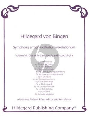 Bingen Symphonia armoniae caelestium revelationum Volume 7 Chants for Saint Ursula and 11.000 Virgins for Voice(s) (Editor and Translator Marianne Richert Pfau)