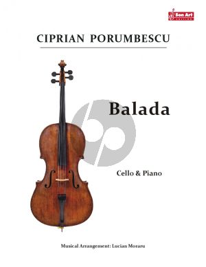 Porumbesco Balada for Cello and Piano (Score and Part) (Arrangement by Lucian Moraru)