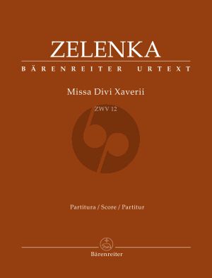 Zelenka Missa Divi Xaverii ZWV 12 Soli-Choir-Orch. Full Score (edited by Václav Luks)