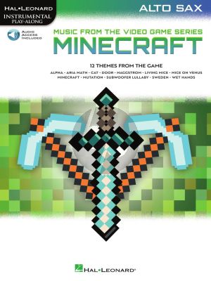 Minecraft – Music from the Video Game Series for Alto Saxophone (Hal Leonard Instrumental Play-Along) (Book with Audio online)