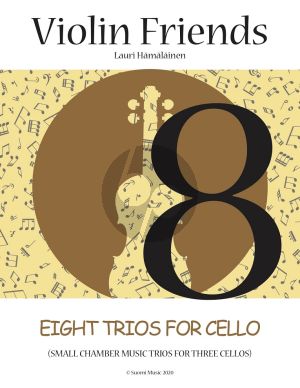 Hamalainen Eight Trios for Cello (Score and Parts printed in one Book)