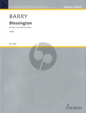 Barry Blessington for Flute (or Alto Flute) and Piano (2020)