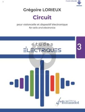 Lorieux Circuit for Cello and Electronics (Book with Audio online)