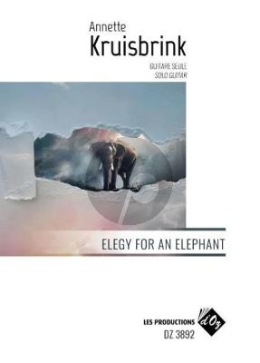 Kruisbrink Elegy for an Elephant for Guitar solo