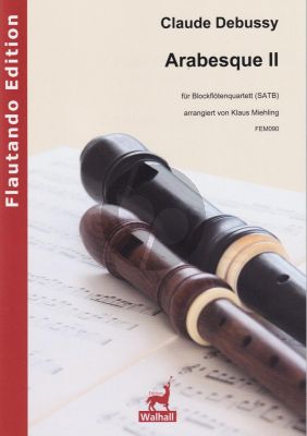 Debussy Arabesque No.2 for Recorder Quartet SATB (Score and Parts) (Arranged by Klaus Miehling)