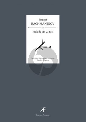 Rachmaninoff Prelude Op.23 No.5 for Guitar Solo (Arrangement by Antoine Fougeray)