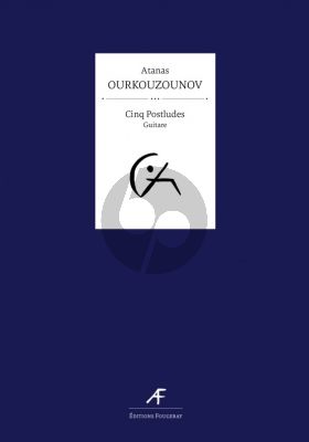 Ourkouzounov Cinq Postludes for Guitar Solo