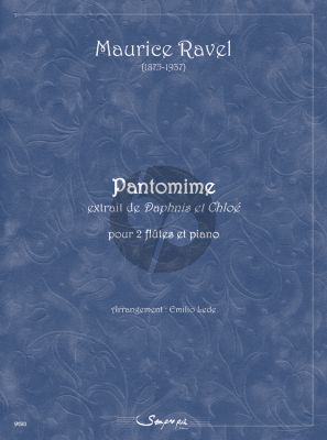 Ravel Pantomime for 2 Flutes and Piano (from Daphnis et Chloé) (arr. Emilio Lede)