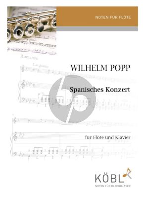 Popp Spanisches Konzert Op. 420 für Flöte und Klavier