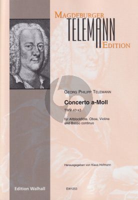 Telemann Concerto a-Moll TWV 43:a3 für Altblockflöte, Oboe, Violine und B. c. (Part./Stimmen) (Klaus Hofmann)
