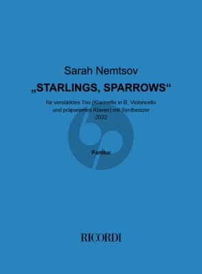 Nemtsov Starlings, Sparrows Klarinette-Violoncello und präpariertes Klavier mit Synthesizer (Partitur) (2022)