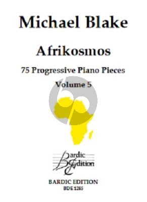 Blake Afrikosmos - 75 Progressive Piano Pieces Vol.5