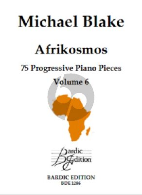 Blake Afrikosmos - 75 Progressive Piano Pieces Vol.6