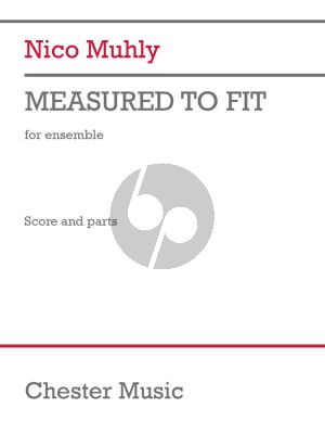 Muhly Measured to Fit for Clarinet, 2 Violins, Viola, Cello and Piano (Score/Parts)