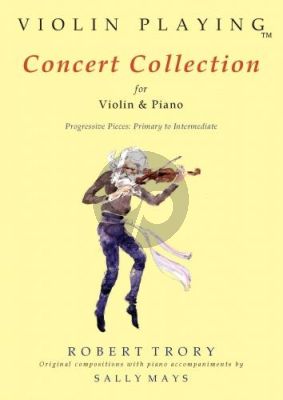 Trory-Mays Violin Playing: Concert Collection Violin and Piano