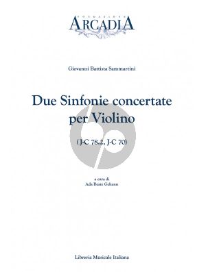 Sammartini Due Sinfonie concertate per Violino (J-C 78.2, J-C 70) (edited by Ada Beate Gehann)