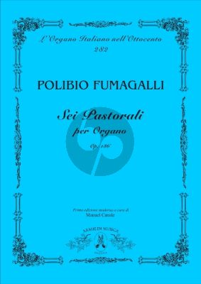 Fumagalli Sei Pastorali OP. 186 per Organo (edited by Manuel Canale)