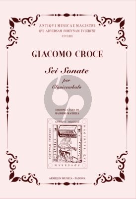 Croce Sei Sonate per Clavicembalo (edited by Maurizio Machella)