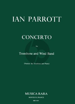 Parrott Concerto for Trombone and Wind Band (piano reduction)