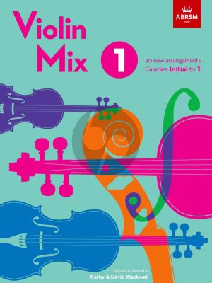 Blackwell Violin Mix 1 (20 new arrangements, Grades Initial to 1)