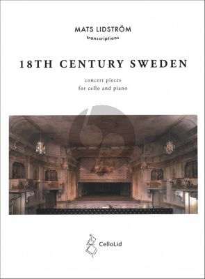 18th Century Sweden for Cello and Piano (edited by Mats Lidstrom)