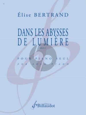 Bertrand Dans Les Abysses de Lumiere Op. 17 Piano