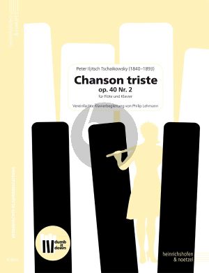 Tschaikovsky Chanson Triste Op.40 No.2 for Flute and Piano (Simplified Piano Accompaniment by Philip Lehmann) (Score and Part)